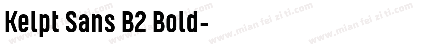 Kelpt Sans B2 Bold字体转换
